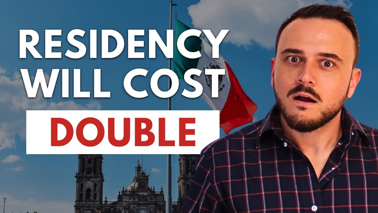 Mexico's SHOCKING Residency Fee Hike & What Expats Need to Know